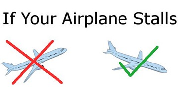 If your airplane stalls